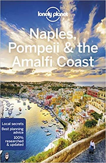 Knjiga Lonely Planet Naples, Pompeii & the Amalfi Coast autora Lonely Planet izdana 2019 kao meki uvez dostupna u Knjižari Znanje.