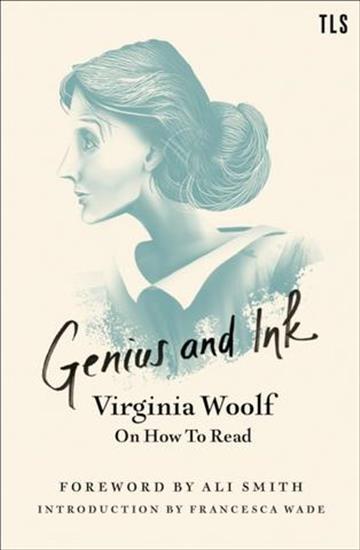 Knjiga Genius and Ink: Virginia Woolf on How to autora  izdana  kao  dostupna u Knjižari Znanje.