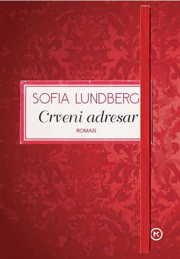 Knjiga Crveni adresar autora Sofia Lundberg izdana  kao  dostupna u Knjižari Znanje.