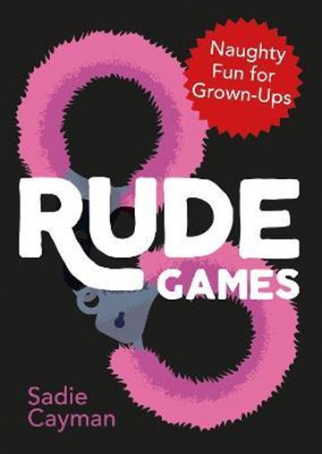 Knjiga Rude Games autora Sadie Cayman izdana 2022 kao meki uvez dostupna u Knjižari Znanje.