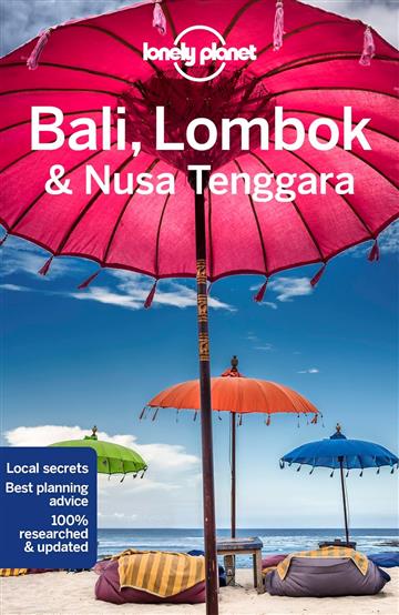 Knjiga Lonely Planet Bali, Lombok & Nusa Tenggara autora Lonely Planet izdana 2021 kao meki uvez dostupna u Knjižari Znanje.