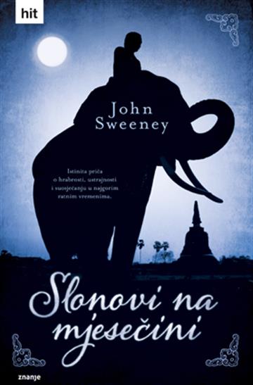 Knjiga Slonovi na mjesečini autora John Sweeney izdana  kao tvrdi uvez dostupna u Knjižari Znanje.