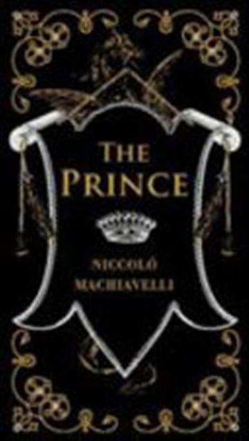 Knjiga Prince autora Niccolo Machiavelli izdana 2017 kao meki uvez dostupna u Knjižari Znanje.