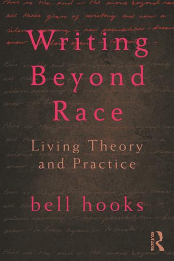 Knjiga Writing Beyond Race autora Bell Hooks izdana 2012 kao meki uvez dostupna u Knjižari Znanje.