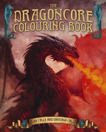 Knjiga Dragoncore Colouring Book autora Juan Calle, Santiago izdana 2026 kao meki uvez dostupna u Knjižari Znanje.