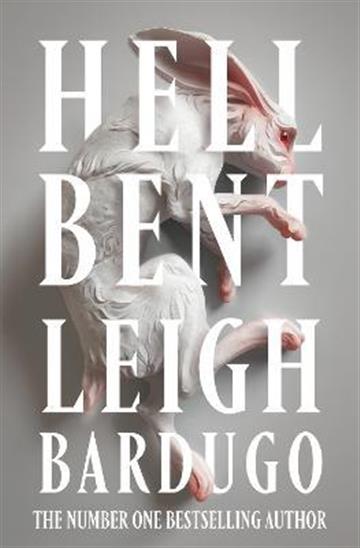 Knjiga Hell Bent autora Leigh Bardugo izdana 2023 kao tvrdi uvez dostupna u Knjižari Znanje.
