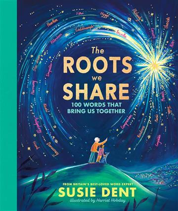 Knjiga Roots We Share autora Susie Dent izdana 2025 kao tvrdi uvez dostupna u Knjižari Znanje.