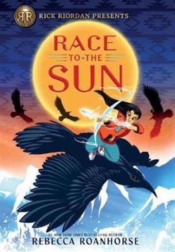 Knjiga Race to the Sun autora Rebecca Roanhorse izdana 2021 kao meki uvez dostupna u Knjižari Znanje.