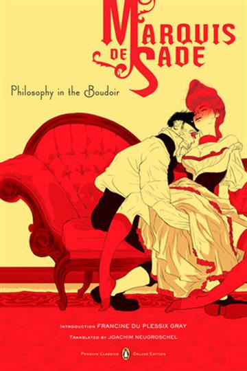 Knjiga Philosophy in the Boudoir (Penguin Deluxe) autora Marquis de Sade izdana 2006 kao meki uvez dostupna u Knjižari Znanje.