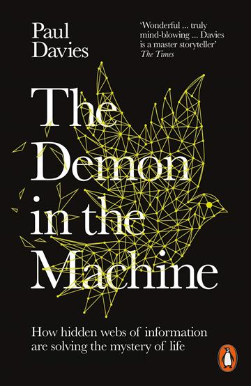 Knjiga Demon in the Machine autora Paul Davies izdana 2020 kao meki uvez dostupna u Knjižari Znanje.
