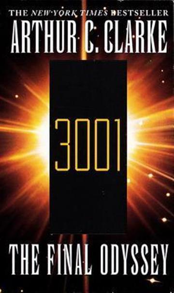 Knjiga 3001 The Final Odyssey autora CLARKE, ARTHUR C. izdana 1998 kao meki uvez dostupna u Knjižari Znanje.