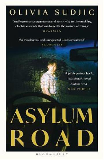Knjiga Asylum Road autora Olivia Sudjic izdana 2022 kao meki uvez dostupna u Knjižari Znanje.