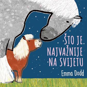 Knjiga Što je najvažnije na svijetu autora Emma Dodd izdana 2026 kao tvrdi uvez dostupna u Knjižari Znanje.