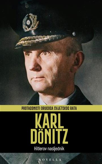 Knjiga Karl Dönitz autora Grupa autora izdana 2026 kao meki uvez dostupna u Knjižari Znanje.