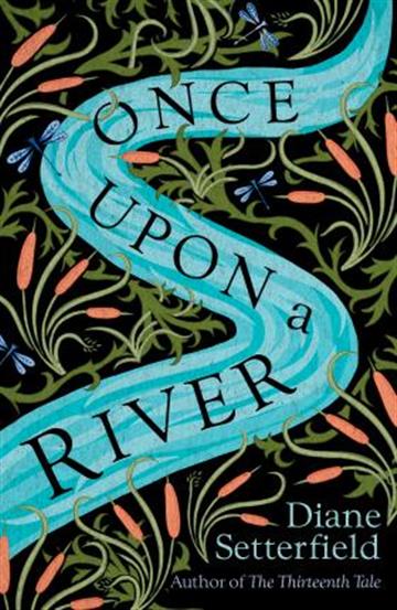 Knjiga Once Upon a River autora Diane Setterfield izdana 2019 kao tvrdi uvez dostupna u Knjižari Znanje.