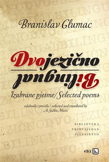 Knjiga Dvojezično/Bilingual autora Branislav Glumac izdana 2023 kao meki uvez dostupna u Knjižari Znanje.