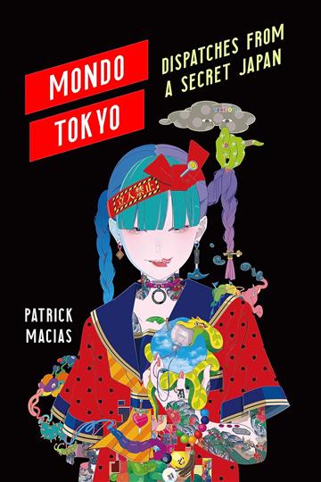 Knjiga Mondo Tokyo autora Patrick Macias izdana 2024 kao meki dostupna u Knjižari Znanje.