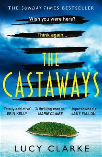 Knjiga Castaways autora Lucy Clarke izdana 2021 kao meki uvez dostupna u Knjižari Znanje.