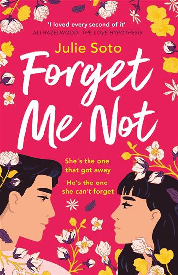 Knjiga Forget Me Not autora Julie Soto izdana 2023 kao tvrdi uvez dostupna u Knjižari Znanje.