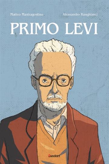 Knjiga Primo Levi autora Matteo Mastragostino izdana 2021 kao tvrdi uvez dostupna u Knjižari Znanje.