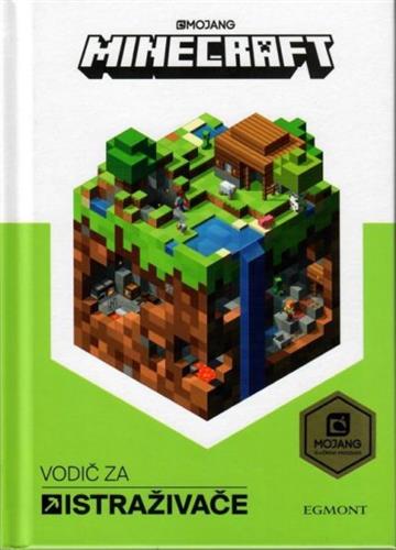Knjiga Minecraft vodič za istraživače autora  izdana 2018 kao tvrdi uvez dostupna u Knjižari Znanje.