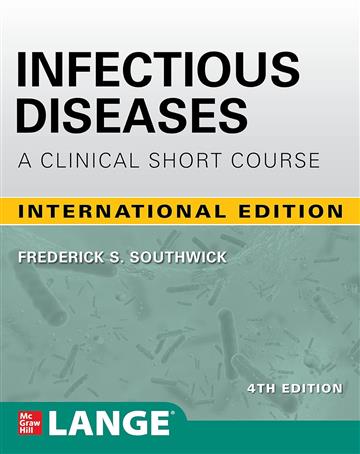Knjiga Infectious Diseases: Clinical Short Course 4ISE autora Frederick S. Southwick izdana  kao meki uvez dostupna u Knjižari Znanje.