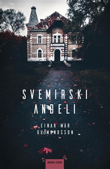 Knjiga Svemirski anđeli autora Einar Mar Guđmundsson izdana 2019 kao meki uvez dostupna u Knjižari Znanje.