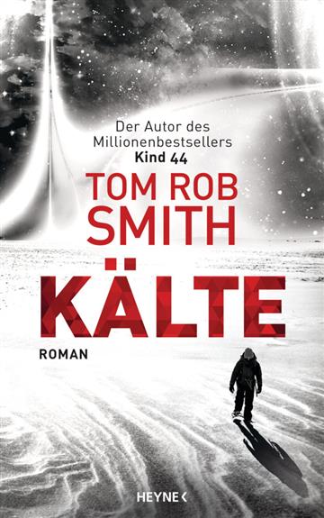 Knjiga Kälte autora Tom Rob Smith izdana 2023 kao meki uvez dostupna u Knjižari Znanje.