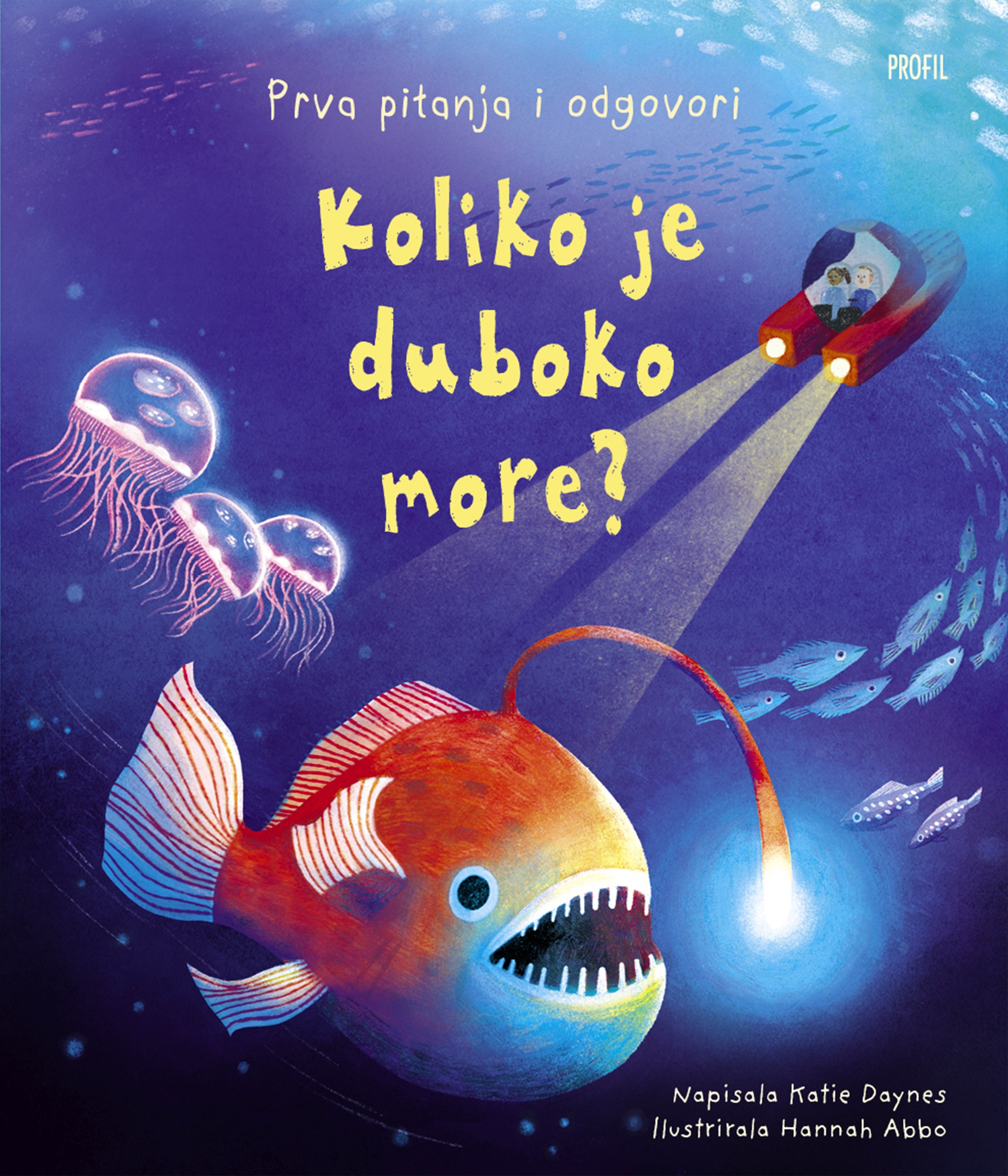 Knjiga Koliko je duboko more? autora Katie Daynes izdana 2026 kao tvrdi uvez dostupna u Knjižari Znanje.