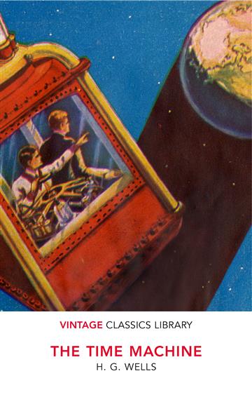 Knjiga The Time Machine autora G.H. Wells izdana 2018 kao meki uvez dostupna u Knjižari Znanje.