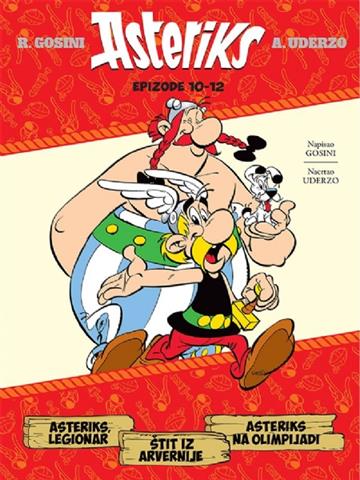 Knjiga Asterix knjiga 4: Legionar Asterix, Arvernski sˇtit, Asterix na Olimpijskim igrama autora René Goscinny izdana 2026 kao tvrdi uvez dostupna u Knjižari Znanje.