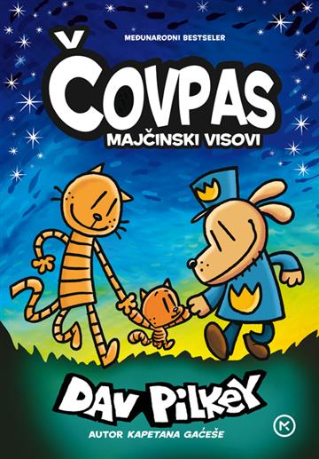 Knjiga Čovpas – Majčinski visovi autora Dav Pilkey izdana 2024 kao tvrdi uvez dostupna u Knjižari Znanje.