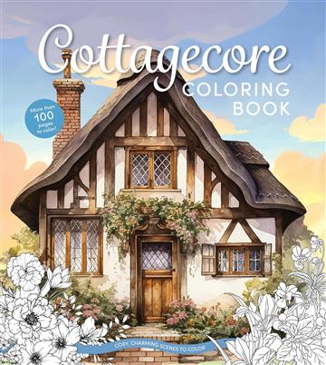 Knjiga Cottagecore Coloring Book autora Chartwell Books izdana 2025 kao meki uvez dostupna u Knjižari Znanje.
