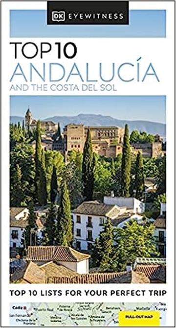 Knjiga Top 10 Andalucía and Costa Del Sol autora DK Eyewitness izdana 2022 kao meki uvez dostupna u Knjižari Znanje.