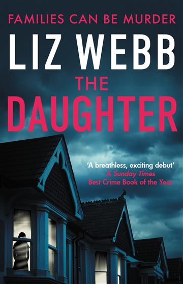Knjiga Daughter autora Liz Webb izdana 2023 kao meki uvez dostupna u Knjižari Znanje.