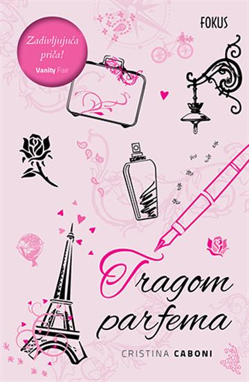 Knjiga Tragom parfema autora Cristina Caboni izdana 2017 kao meki uvez dostupna u Knjižari Znanje.
