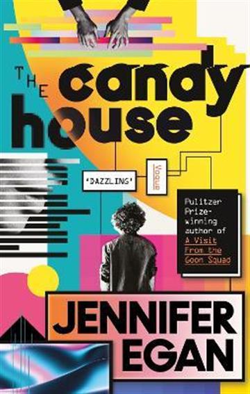 Knjiga Candy House autora Jennifer Egan izdana 2023 kao meki uvez dostupna u Knjižari Znanje.