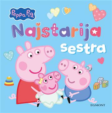 Knjiga Peppa najstarija sestra autora Grupa autora izdana 2026 kao tvrdi uvez dostupna u Knjižari Znanje.
