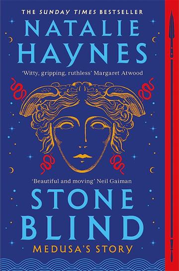 Knjiga Stone Blind autora Natalie Haynes izdana 2023 kao meki uvez dostupna u Knjižari Znanje.
