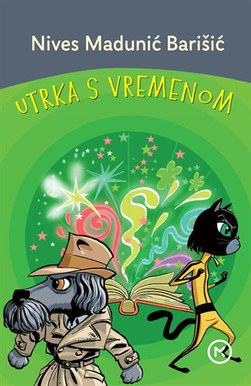 Knjiga Utrka s vremenom autora Nives Madunić Barišić izdana 2026 kao tvrdi uvez dostupna u Knjižari Znanje.