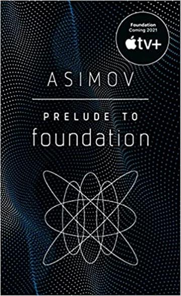 Knjiga Prelude to Foundation autora Isaac  Asimov izdana 1989 kao meki uvez dostupna u Knjižari Znanje.