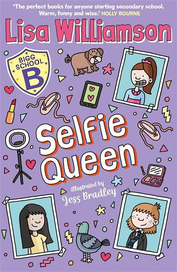 Knjiga Bigg School: Selfie Queen autora Lisa Williamson izdana 2025 kao meki uvez dostupna u Knjižari Znanje.