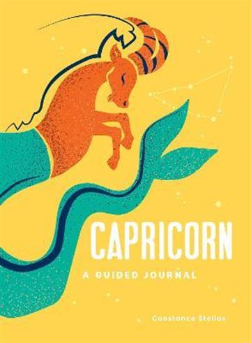 Knjiga Capricorn: A Guided Journal autora Constance Stellas izdana 2022 kao tvrdi uvez dostupna u Knjižari Znanje.