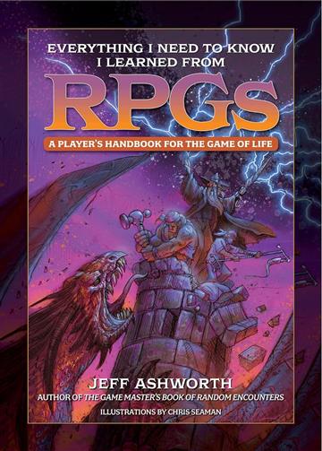 Knjiga Everything I Need to Know I Learned from Dungeons & Dragons autora Jeff Ashworth izdana 2024 kao tvrdi uvez dostupna u Knjižari Znanje.