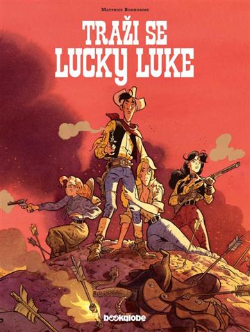 Knjiga Traži se Lucky Luke autora Matthieu Bonhomme izdana 2021 kao tvrdi uvez dostupna u Knjižari Znanje.