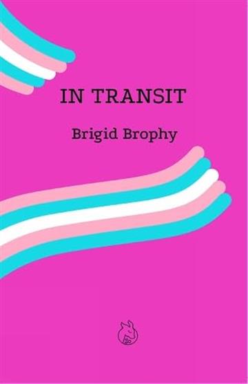 Knjiga In Transit autora Brigid Brophy izdana 2025 kao meki uvez dostupna u Knjižari Znanje.