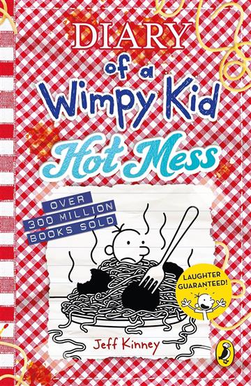 Knjiga Diary of a Wimpy Kid #19: Hot Mess autora Jeff Kinney izdana 2025 kao meki uvez dostupna u Knjižari Znanje.