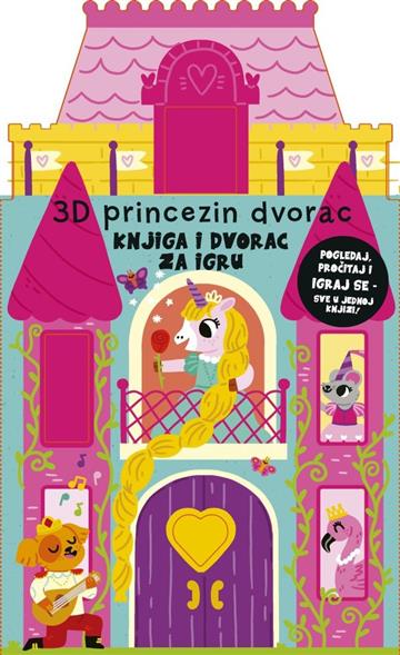 Knjiga 3D princezin dvorac - knjiga i dvorac za igru autora  izdana 2023 kao tvrdi uvez dostupna u Knjižari Znanje.