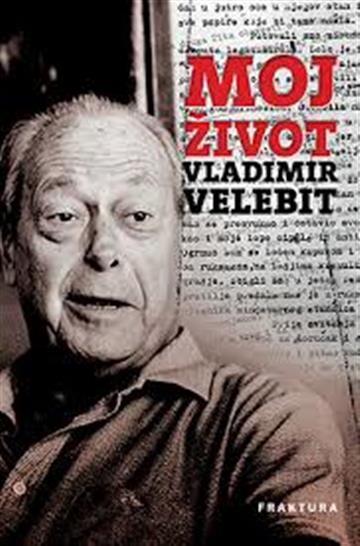 Knjiga Moj život autora Vladimir Velebit izdana 2016 kao tvrdi uvez dostupna u Knjižari Znanje.