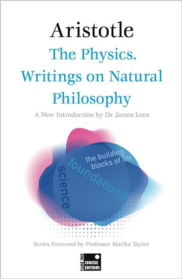 Knjiga Physics. Writings on Natural Philosophy autora Aristotle izdana 2023 kao meki uvez dostupna u Knjižari Znanje.